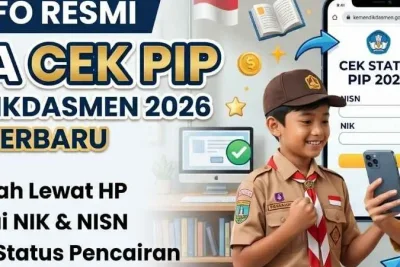 Cara Cek Penerima PIP 2026 dan Aktivasi Rekening SimPel Lewat HP