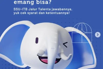 ITB Buka SSU Jalur Talenta 2026 Tanpa Ujian Tertulis