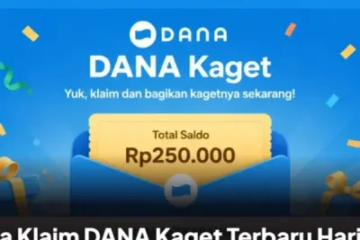 Cara Klaim DANA Kaget Terbaru Hari Ini, Saldo Gratis Cair Instan