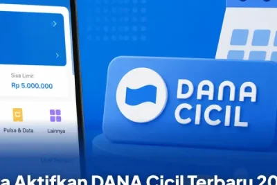 Cara Aktifkan DANA Cicil Terbaru 2026 dan Syaratnya